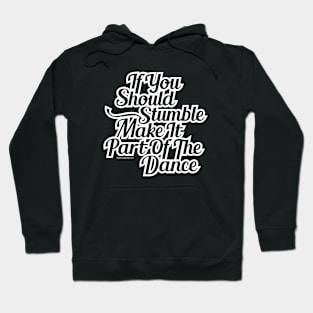 Part Of The Dance Hoodie